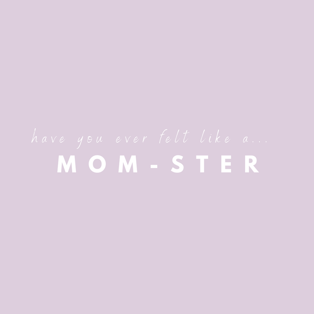 "Do you ever feel like a MOM-STER??⁠⠀